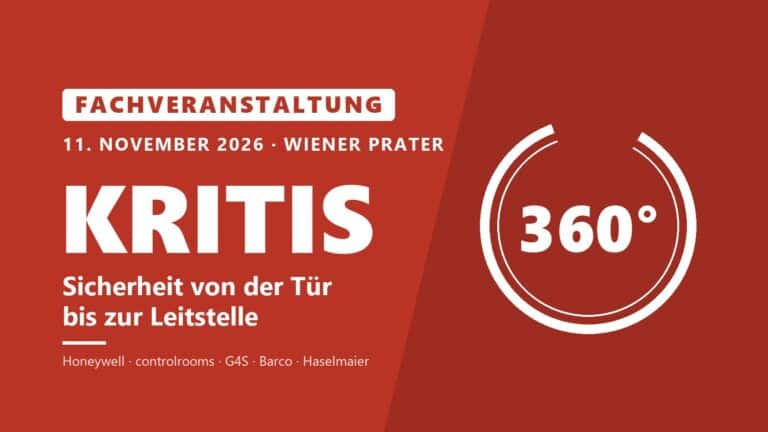Fachveranstaltung KRITIS 360° – Sicherheit von der Tür bis zur Leitstelle, 11. November 2026, Wiener Prater